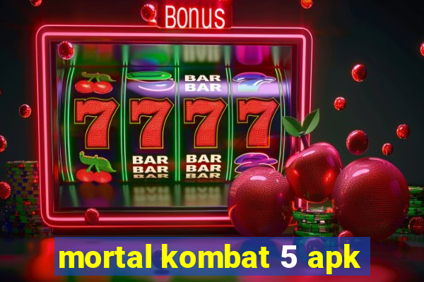 mortal kombat 5 apk